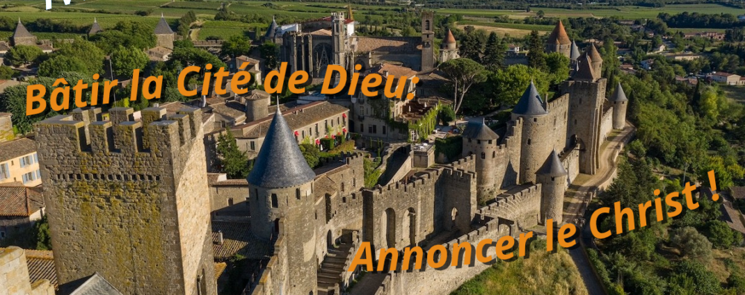 Venez annoncer le Christ à Carcassonne